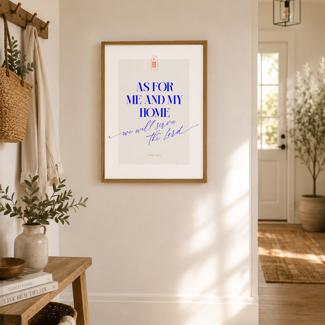 As For Me And My Home – Poster 50x70 cm